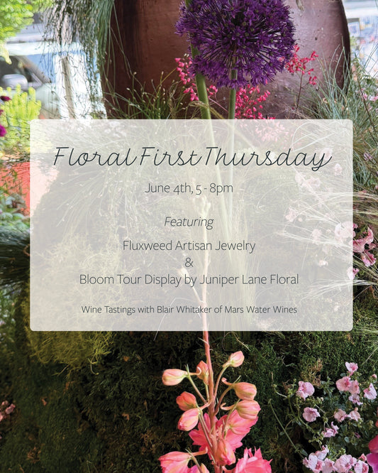 Floral First Thursday